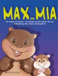 Max und Mia - Ins Leben mit Musik